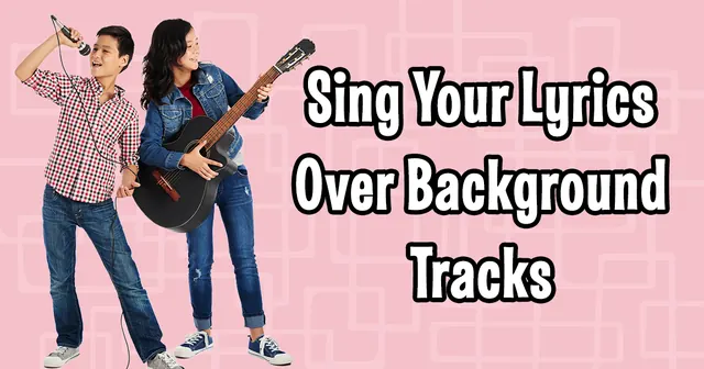 Preview for Singing Your Lyrics Over Background Tracks